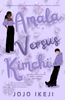 Amala Versus Kimchi