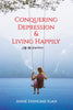 Conquering Depression & Living Happily