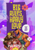 Big Rules, Heavy Love