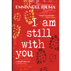 I Am Still With You