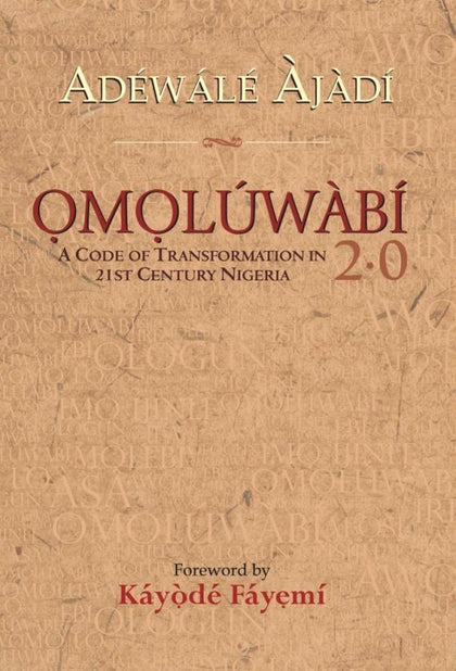 Omoluwabi 2.0: A Code of Transformation in 21st Century