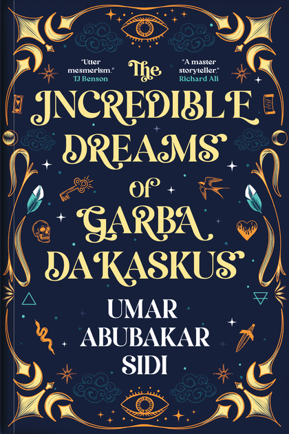 The Incredible Dreams of Garba Dakaskus