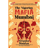 The Nigerian Mafia: Mumbai