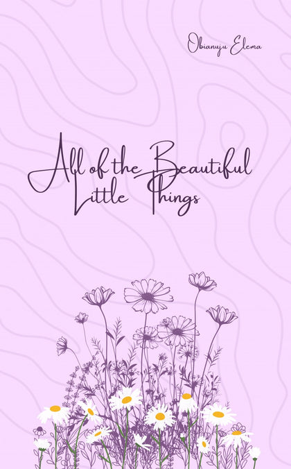 All of the Beautiful Little Things