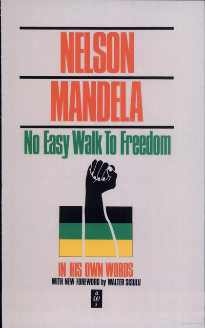 No Easy Walk to Freedom