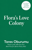 Flora's Love Colony