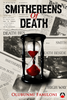 SMITHEREENS OF DEATH
