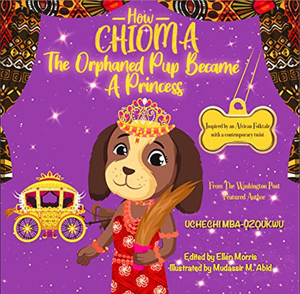How Chioma The Orphaned Pup Became A Princess