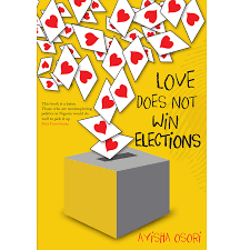 Love Does Not Win Elections