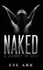 Naked: A Journey to Self