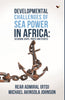 Developmental Challenges of Sea Power in Africa