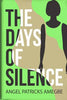 The Days of Silence