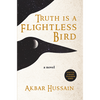 Truth Is A Flightless Bird