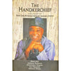The Handkerchief: The Story of High Chief Raymond Anthony Aleogho Dokpesi