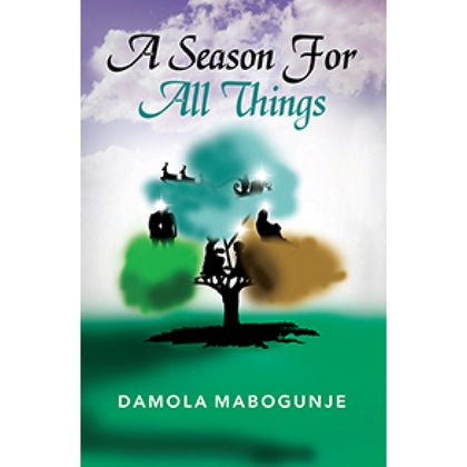 A Season For All Things