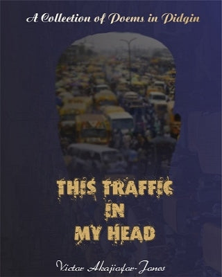This Traffic in my head