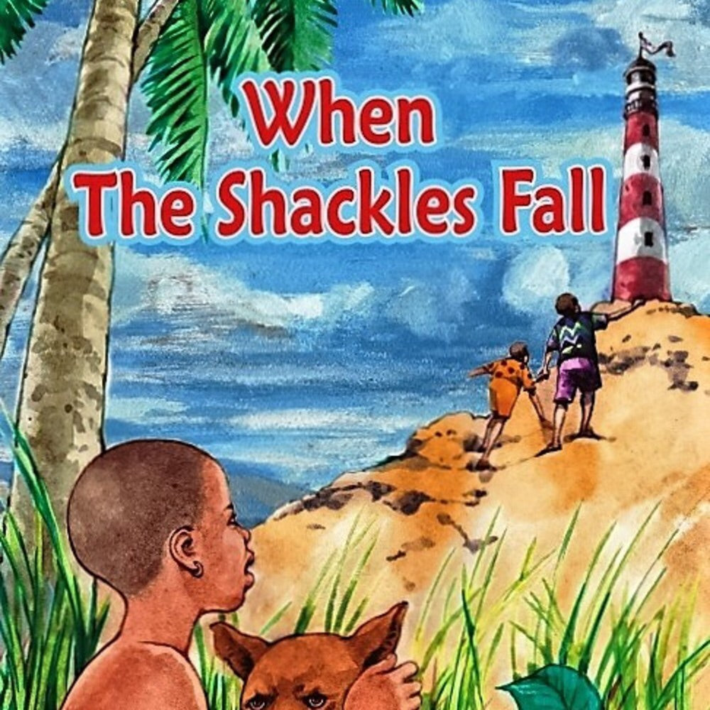 When The Shackles Fall
