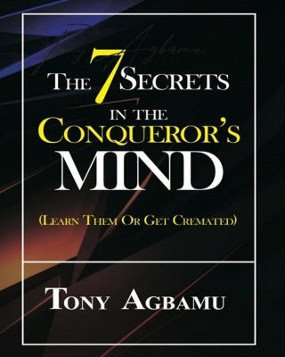 The 7 Secrets In The Conquerors Mind