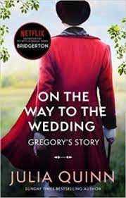 Bridgerton: On The Way To The Wedding Book 8