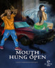 Mouth Hung  Open
