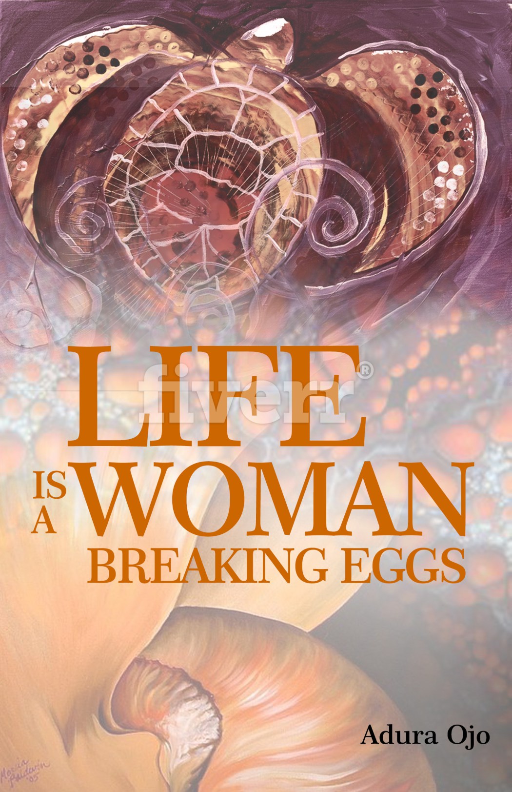 Life is a Woman Breaking Eggs